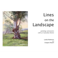 Lines on the Landscape: Paintings and Poems with an Australian Theme