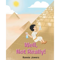 Well, Not Really!