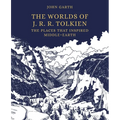 The Worlds of J. R. R. Tolkien: The Places That Inspired Middle-Earth