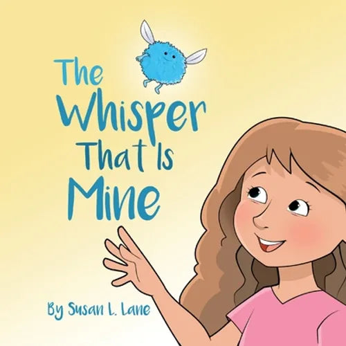 The Whisper That Is Mine