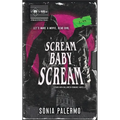 Scream Baby Scream