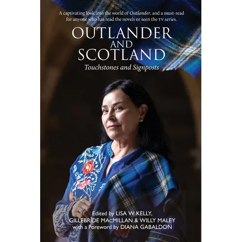 Outlander and Scotland: Touchstones and Signposts