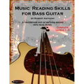 Music Reading Skills for Bass Guitar Complete Levels 1 - 3