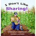 I Don't Like Sharing