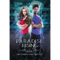 Paradise Rising: A Teen Superhero Fantasy
