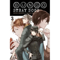 Bungo Stray Dogs, Vol. 3 (Light Novel): The Untold Origins of the Detective Agency Volume 3