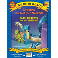 We Both Read: Dragons Do Not Get Scared / ¡Los Dragones No Se Asustan! (Bilingual in English and Spanish)