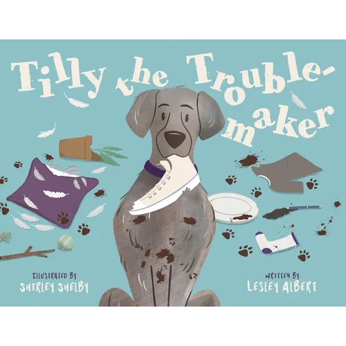 Tilly the Troublemaker