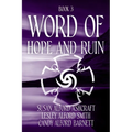Word of Hope and Ruin: Book 3