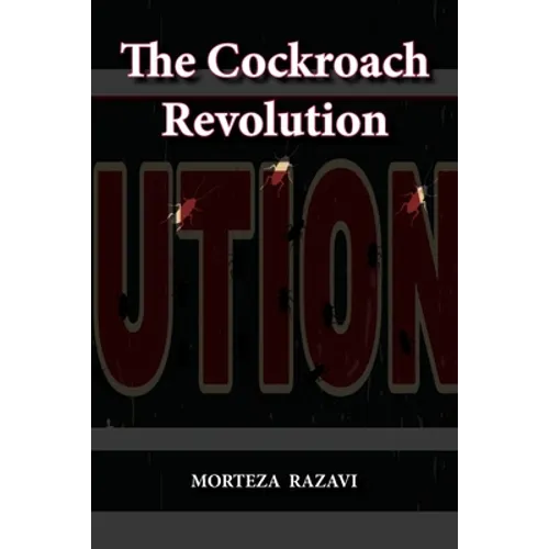 The Cockroach Revolution