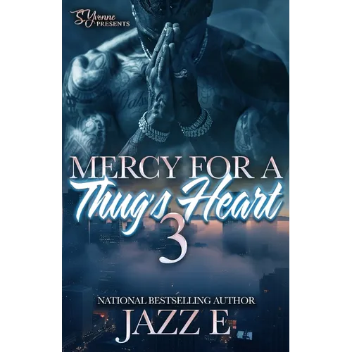 Mercy For A Thug's Heart 3