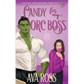 Candy for my Orc Boss