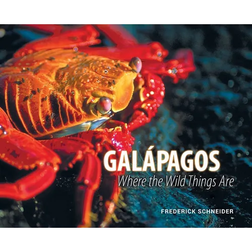 Galápagos: Where the Wild Things Are