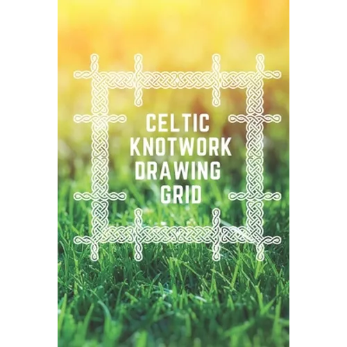Celtic Knotwork Drawing Grid