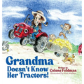 Grandma Doesn't Know Her Tractors!