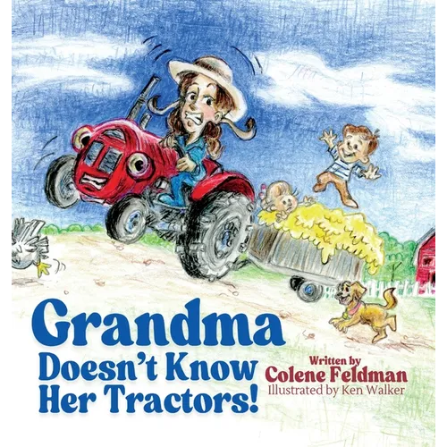 Grandma Doesn't Know Her Tractors!