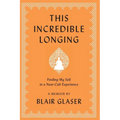 This Incredible Longing