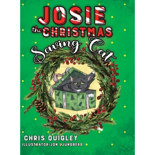Josie the Christmas Saving Cat