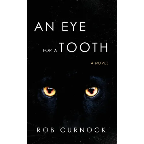 An Eye for a Tooth