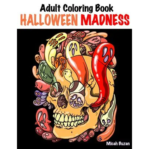 Adult Coloring Book: Halloween Madness