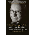 The Snowball: Warren Buffett and the Business of Life