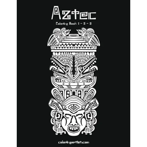 Aztec Coloring Book 1, 2 & 3