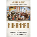 Muhammad: Prophet of Peace Amid the Clash of Empires