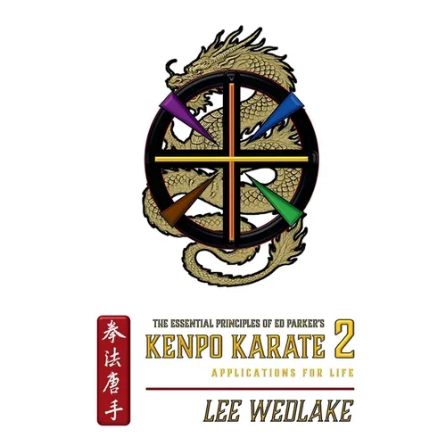The Essential Principles Of Ed Parker's Kenpo Karate Vol. 2