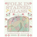 Folk in Stained Glass
