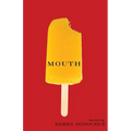 Mouth
