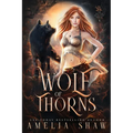 Wolf of Thorns: slow burn paranormal romance
