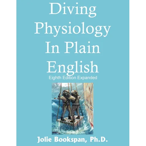 Diving Physiology In Plain English