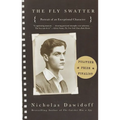 The Fly Swatter: Portrait of an Exceptional Character