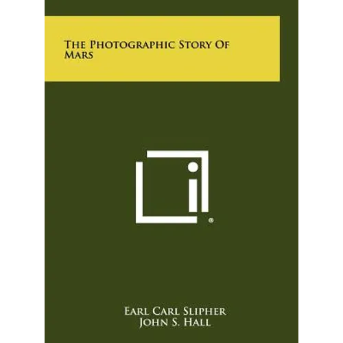 The Photographic Story Of Mars
