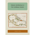 Historic Architecture in the Caribbean Islands
