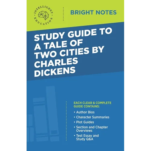 Study Guide to A Tale of Two Cities by Charles Dickens