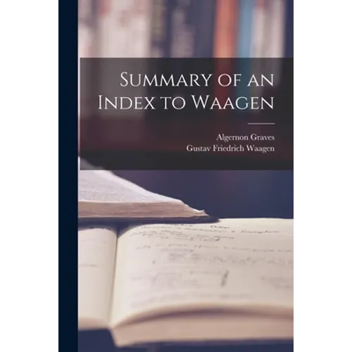 Summary of an Index to Waagen
