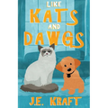 Like Kats and Dawgs