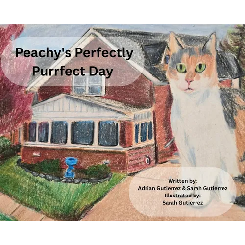 Peachy's Perfectly Purrfect Day