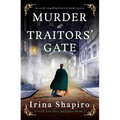 Murder at Traitors' Gate: An Utterly Compelling Historical Murder Mystery