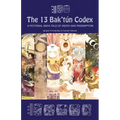The 13 Bak'tún Codex: A fictional Maya tale of death and redemption