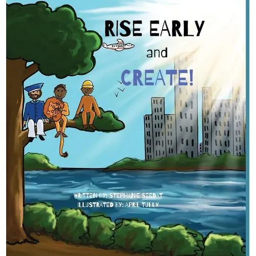 Rise Early and Create