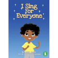 I Sing For Everyone