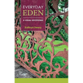 Everyday Eden: A Visual Devotional