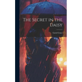 The Secret in the Daisy