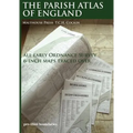 The Parish Atlas of England: Atlas of English Parish Boundaries