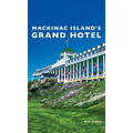 Mackinac Island's Grand Hotel