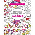 The Terrific Colouring Book for TEENS (A Really RELAXING Colouring Book)