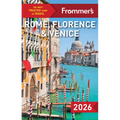 Frommer's Rome, Florence, and Venice 2026