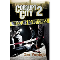 Corrupt City 2